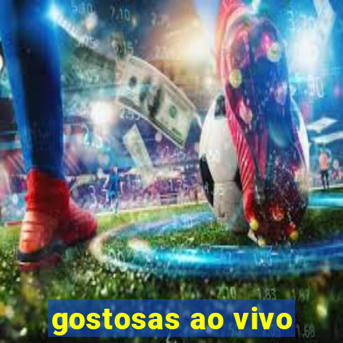 gostosas ao vivo